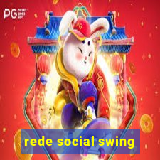 rede social swing